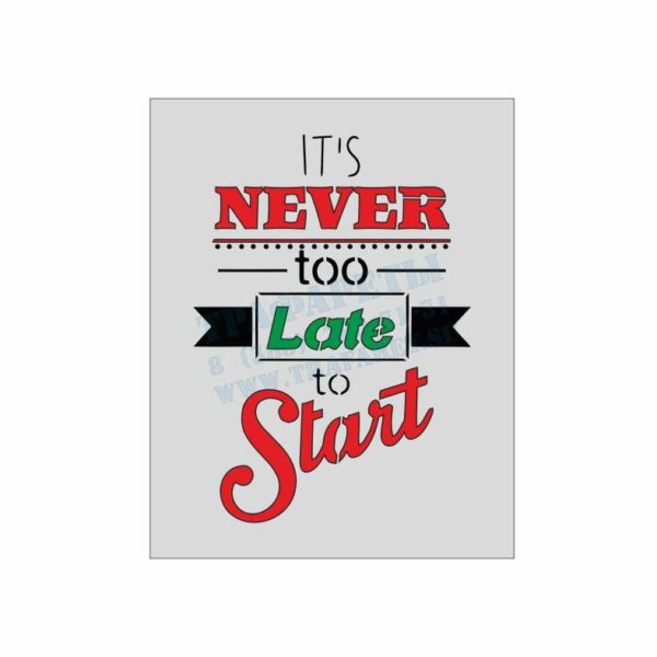 Its never too late to start - Никогда не поздно начать!
